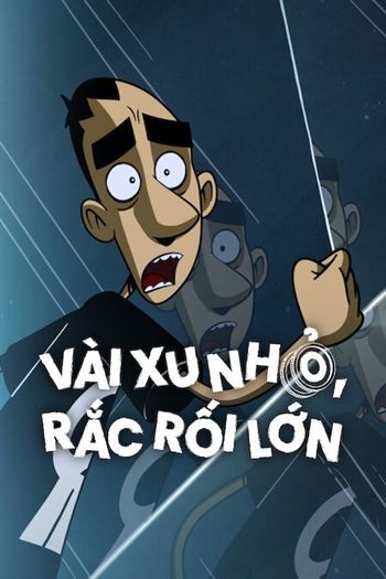 Vài Xu Nhỏ Rắc Rối Lớn