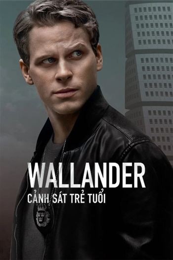 Wallander Cảnh Sát Trẻ Tuổi Mùa 1