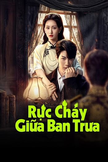 Rực Cháy Giữa Ban Trưa - Twin Fire Dawn