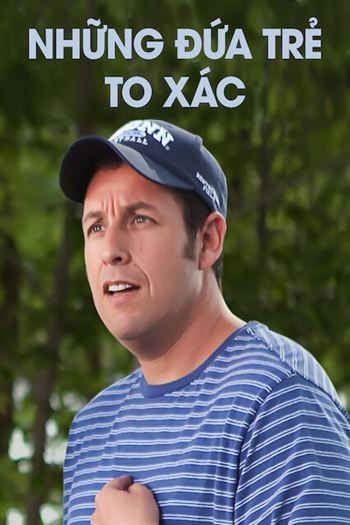 Những Đứa Trẻ To Xác