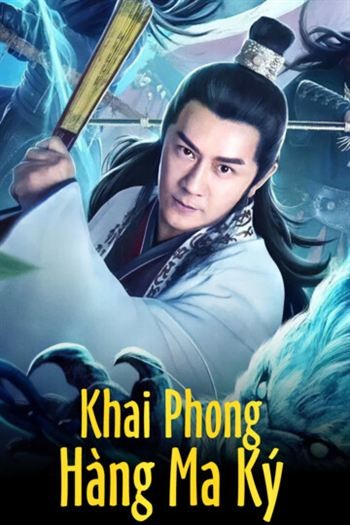 Khai Phong Hàng Ma Ký