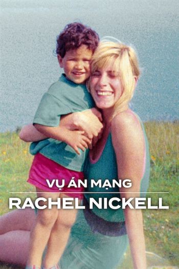 Vụ Án Mạng Rachel Nickell