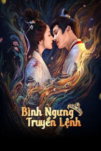 Bình Ngưng Truyền Lệnh