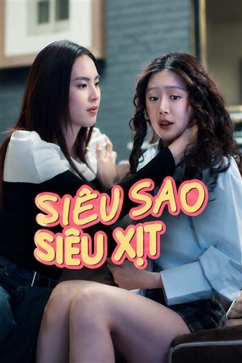 Siêu Sao Siêu Xịt