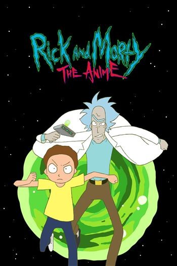 Rick Và Morty Phiên Bản Anime