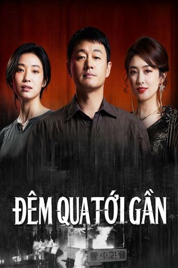Đêm Qua Tới Gần