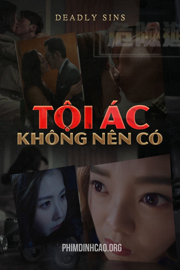 Watch Tội Ác Không Nên Có - Deadly Sins