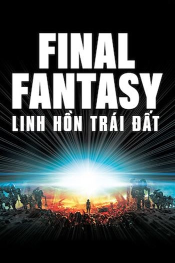 Final Fantasy Linh Hồn Trái Đất