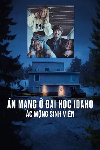 Án Mạng Ở Đại Học Idaho Ác Mộng Sinh Viên