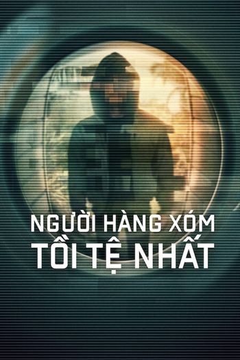 Người Hàng Xóm Tồi Tệ Nhất