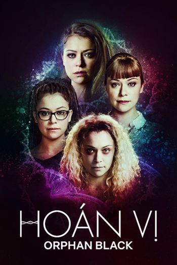 Hoán Vị Mùa 5 - Orphan Black Season 5