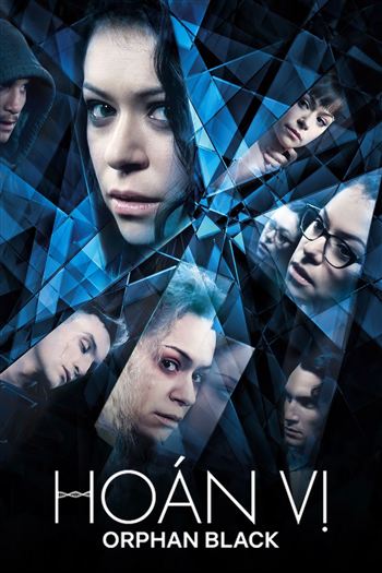 Hoán Vị Mùa 3 - Orphan Black Season 3