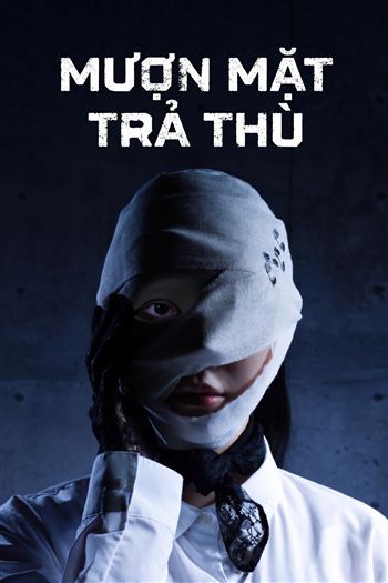Mượn Mặt Trả Thù