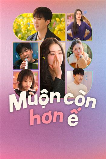 Muộn Còn Hơn Ế Mùa 2