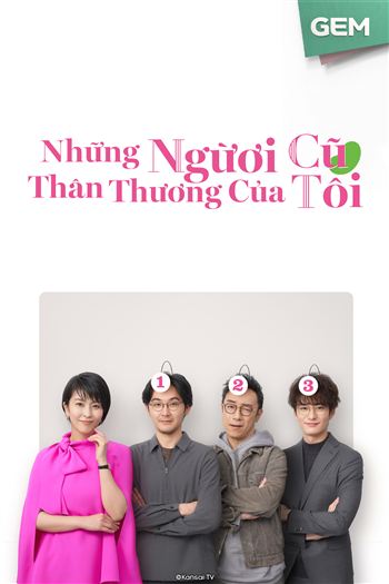 Những Người Cũ Thân Thương Của Tôi