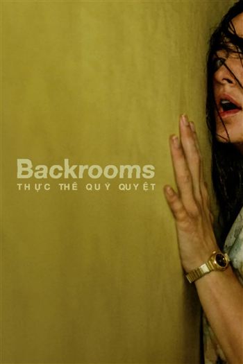 Backrooms Thực Thể Quỷ Quyệt