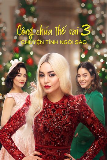 Công Chúa Thế Vai 3 Chuyện Tình Ngôi Sao