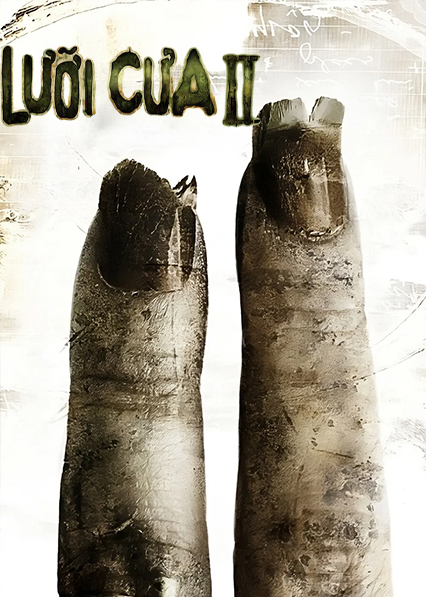 Lưỡi Cưa II