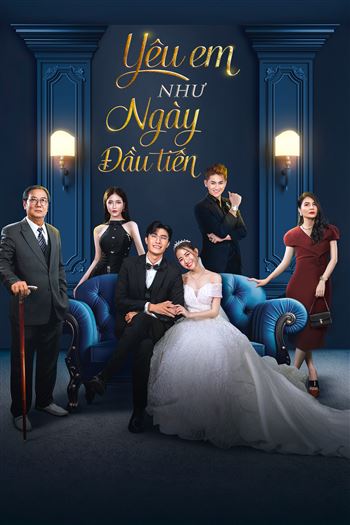 Yêu Em Như Ngày Đầu Tiên