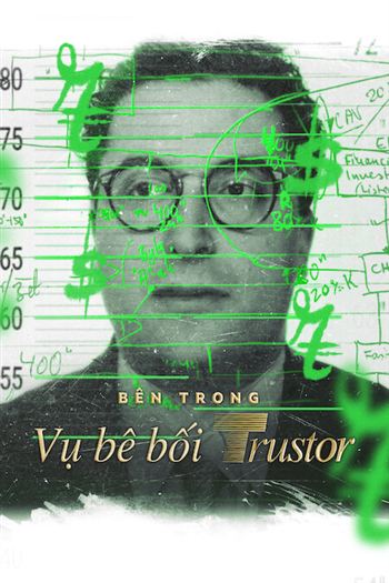Bên Trong Vụ Bê Bối Trustor