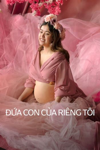 Đứa Con Của Riêng Tôi