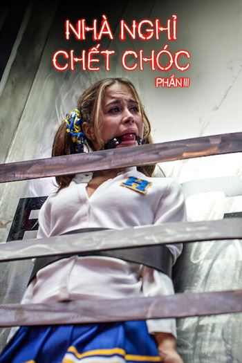 Nhà Nghỉ Chết Chóc Phần III
