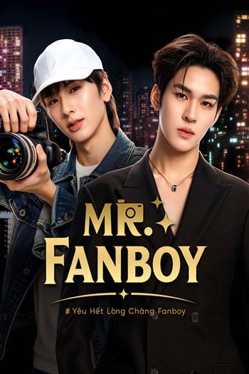 Yêu Hết Lòng Chàng Fanboy