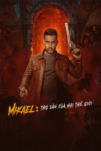 Mikael Thợ Săn Của Hai Thế Giới