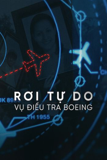 Rơi Tự Do Vụ Điều Tra Boeing