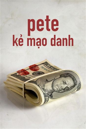Pete Kẻ Mạo Danh Mùa 2