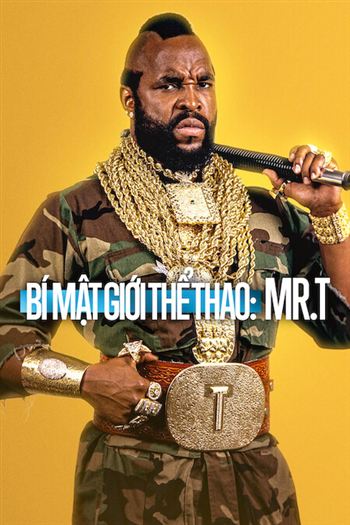 Bí Mật Giới Thể Thao Mr.T