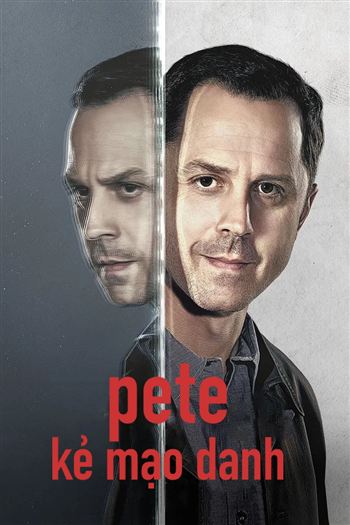 Pete Kẻ Mạo Danh Mùa 3