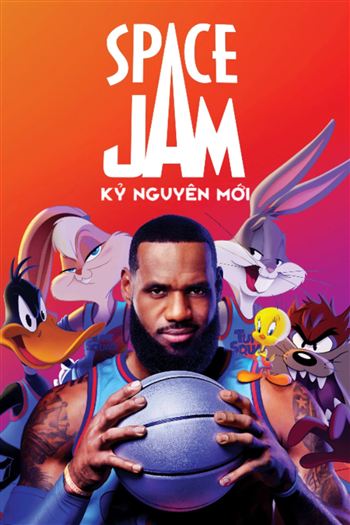 Space Jam Kỷ Nguyên Mới