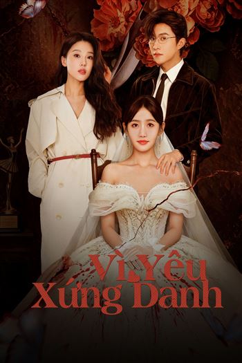 Vì Yêu Xứng Danh