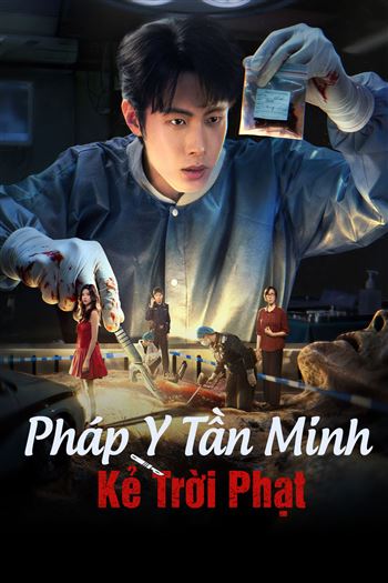 Pháp Y Tần Minh Kẻ Trời Phạt