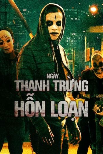 Ngày Thanh Trừng Hỗn Loạn