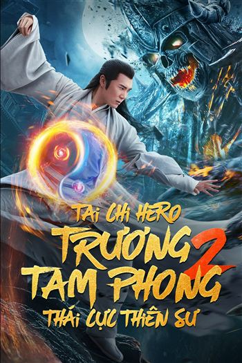 Trương Tam Phong 2 Thái Cực Thiên Sư